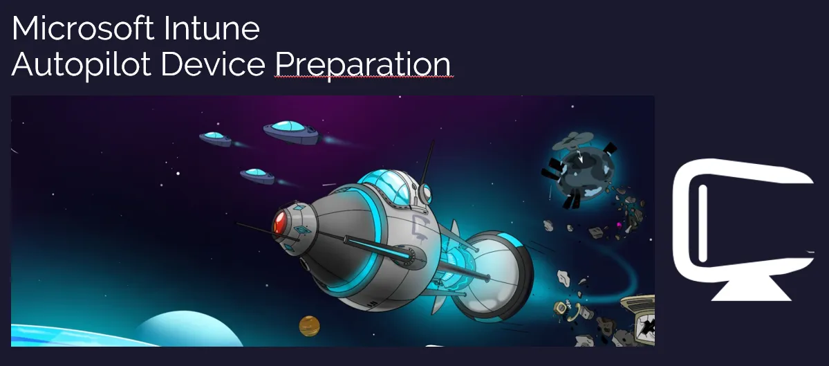 Intune device preperation