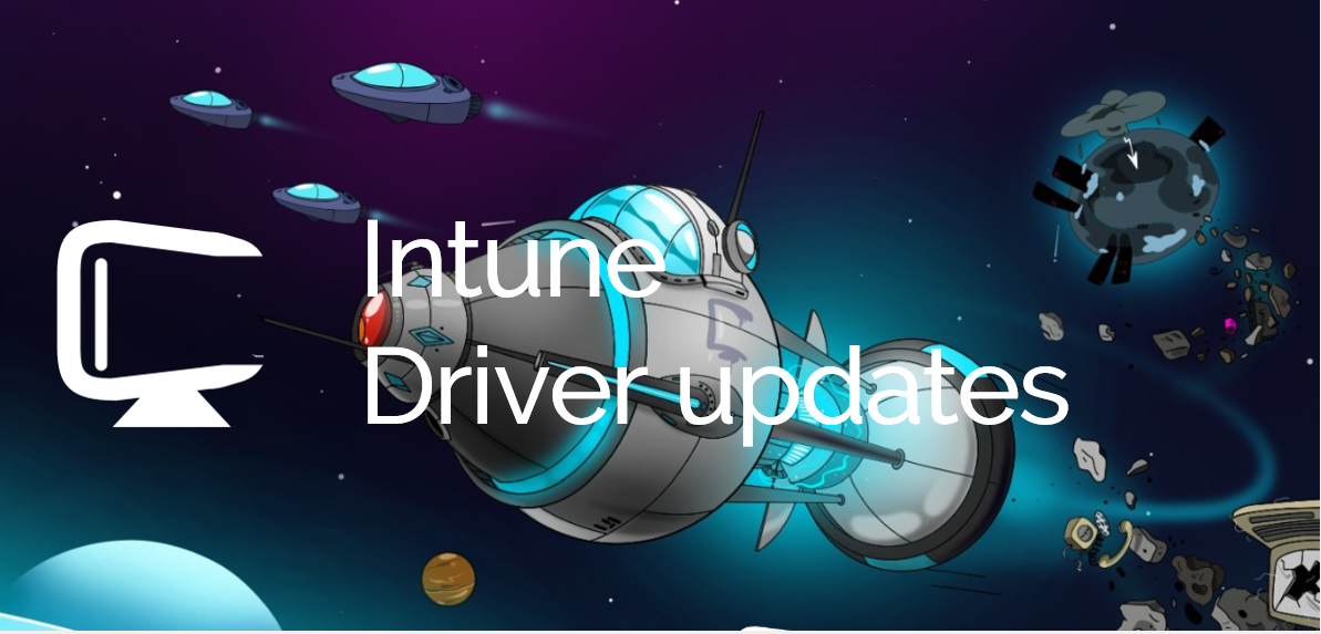 Intune Driver updates